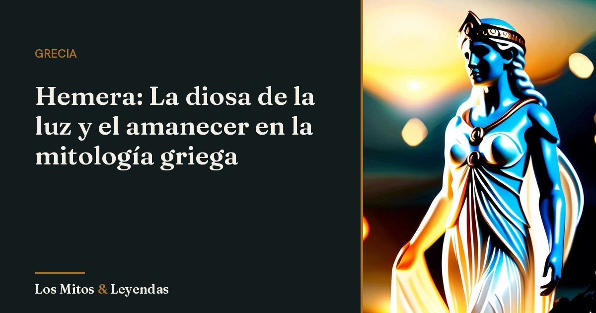 Hemera: Diosa de la luz griega y el amanecer